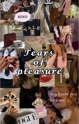 Tears of Pleasure: Gossip Girl