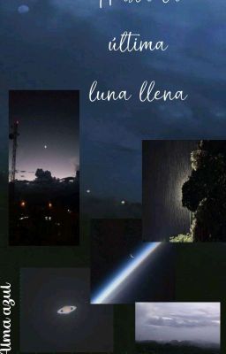 Hasta la ltima Luna Llena