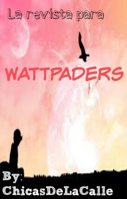 la Revista Para Wattpaders