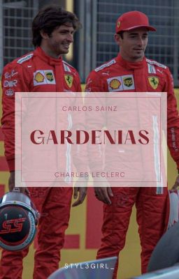 Gardenias / Charlos