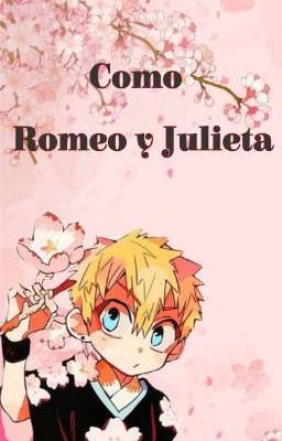 Como Romeo y Julieta