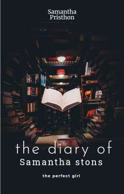the Diary of Samantha Stones
