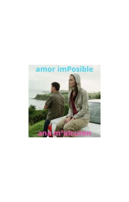 Amor Imposible[disponible en Amazon]