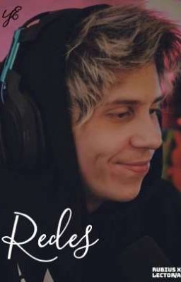 Redes💌 [] Rubius x Lector/a