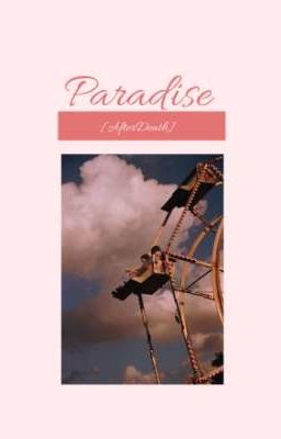 "paradise" [afterdeath]