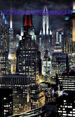 Gotham After Midnight (tu x Harem)