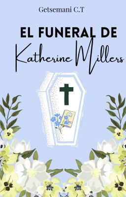 _el Funeral de Katherine Millers_