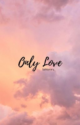 Only Love 
