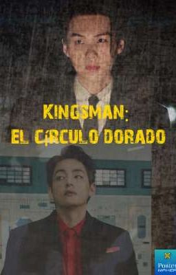 Kingsman " el Círculo Dorado " - Yo...