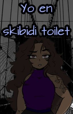 Yo En Skibidi Toilet