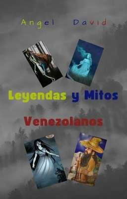 Leyendas y Mitos Venezolanos