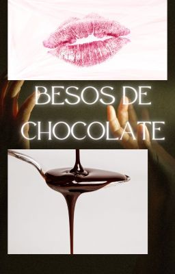 Besos de Chocolate e