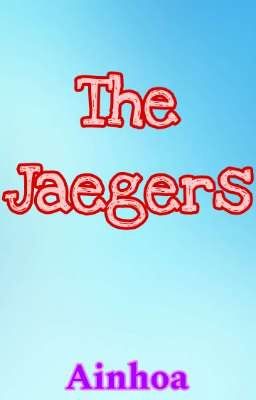 the Jaegers