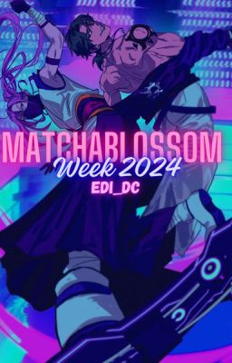 Matchablossom Week 2024