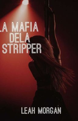 la Mafia de la Stripper