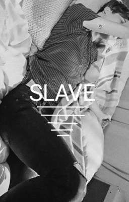 ~slave ~