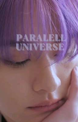 Parallel Universe ✩ Minsung
