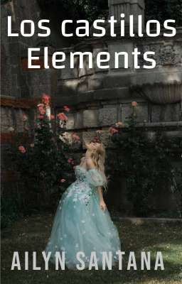los Castillos Elements (libro 1)