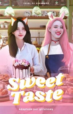 Sweet Taste : Minayeon