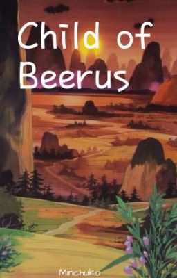 Child of Beerus | Vol.1