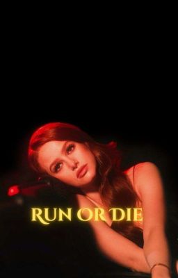 Run Or Die //han Lue