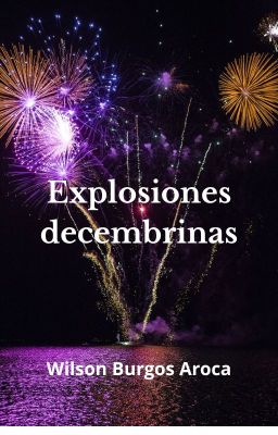 Explosiones Decembrinas