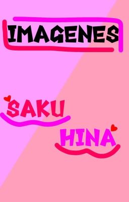 ★imagenes Sakuhina / Hinasaku★