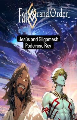 Fate Cristo and Gilgamesh