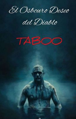 el Osbcuro Deseo del Diablo "taboo"...