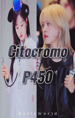 Citocromo P450 •• Haely ••