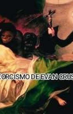 el Exorcismo de Evan Crusher