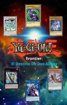 Yu-gi-oh! Frontier: el Destino de D...