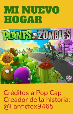 mi Nuevo Hogar (plants vs Zombies)