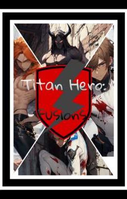 Titans Heroes: Fusions
