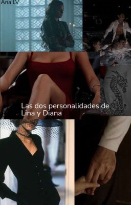 Las Dos Personalidades De Lina Y Diana