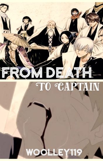 From Death To Captain
