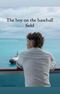 The Boy On The Baseball Field
