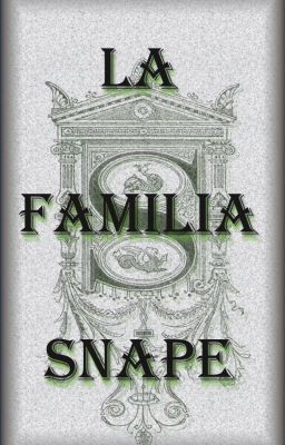 la Familia Snape (severus x oc)