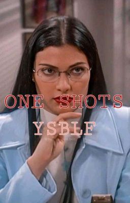 one Shots Ysblf
