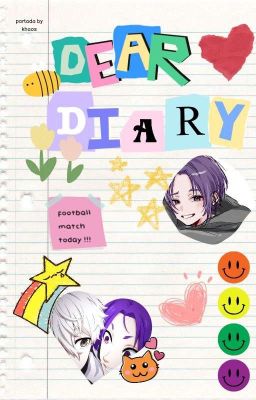 "dear Diary" ; Seishiro x reo