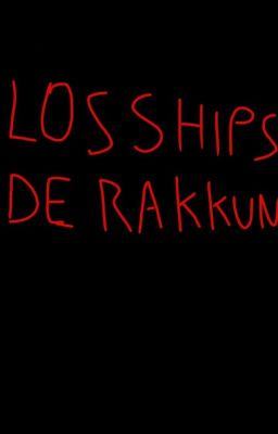 los Ships de Rakkun.