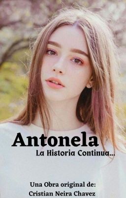 Antonela - la Historia Continua...