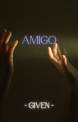 Amigo [given]