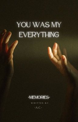 you was my Everything