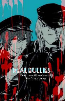 Real Bullies... Death Note(melloxma...