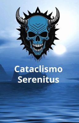 Cataclismo: Serenitus