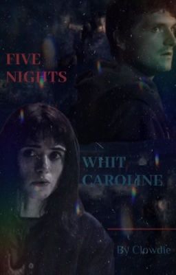 Five Nights Whit Caroline 'mike Sch...