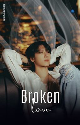 Broken Love // Johnten