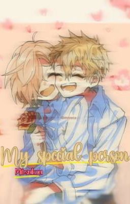 ~my Special Person~|| Mitsukou ||