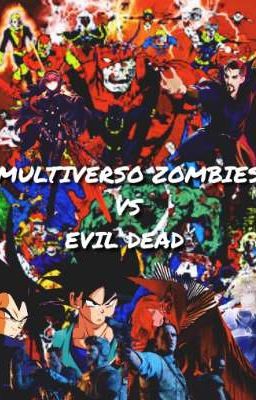 Multiverso Zombies vs Evil Dead